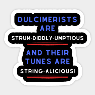 Dulcimer Player Puns Sticker